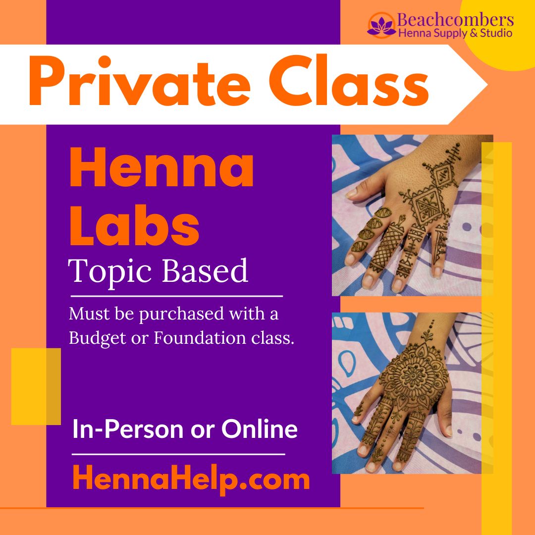 Graphic says "Henna Labs - Topic Based- must be purhcased with a budget or foundation class - In-person or Online"