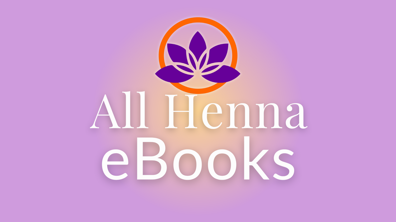 Graphic with lotus logo says Shop All Henna ebooks