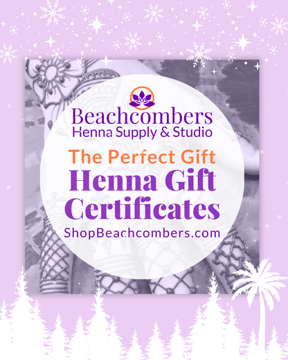 Advertisement for Beachcombers Henna Supply & Studio Henna Gift Certificates on a purple background with decorative elements.